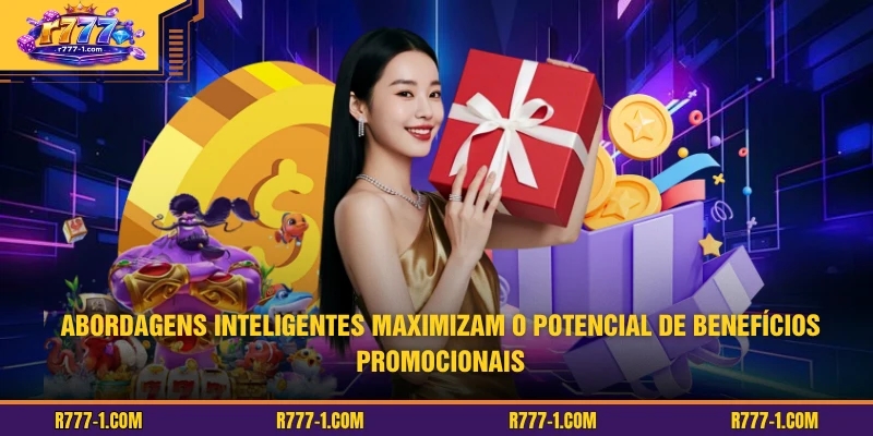 Abordagens inteligentes maximizam o potencial de benefícios promocionais