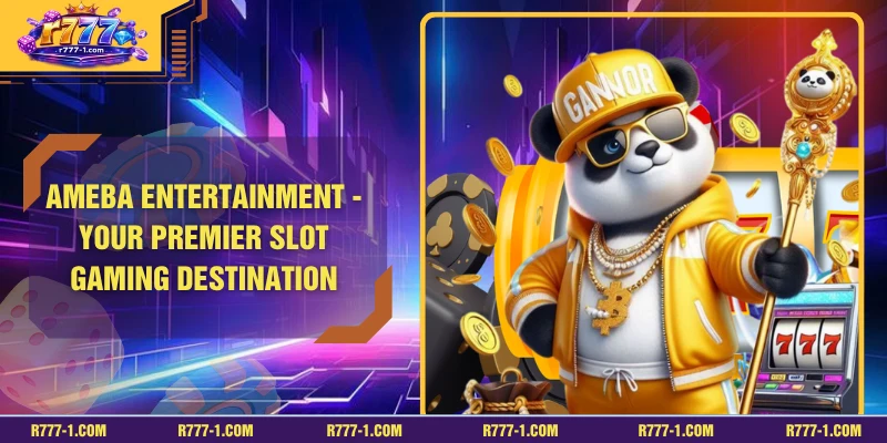 Ameba Entertainment - Your Premier Slot Gaming Destination