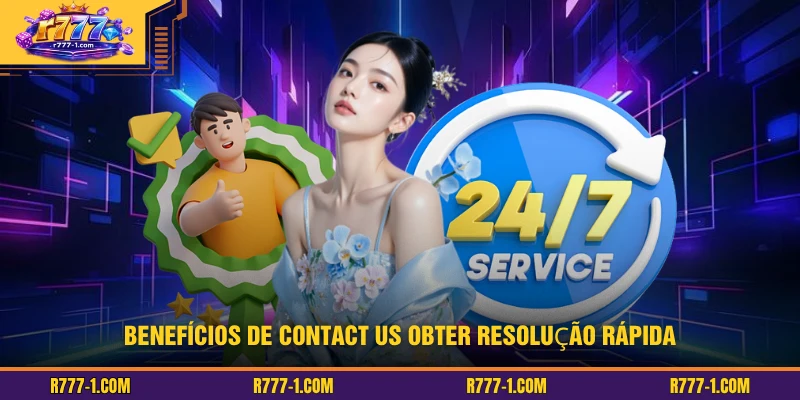 Benefícios de Contact Us obter resolução rápida
