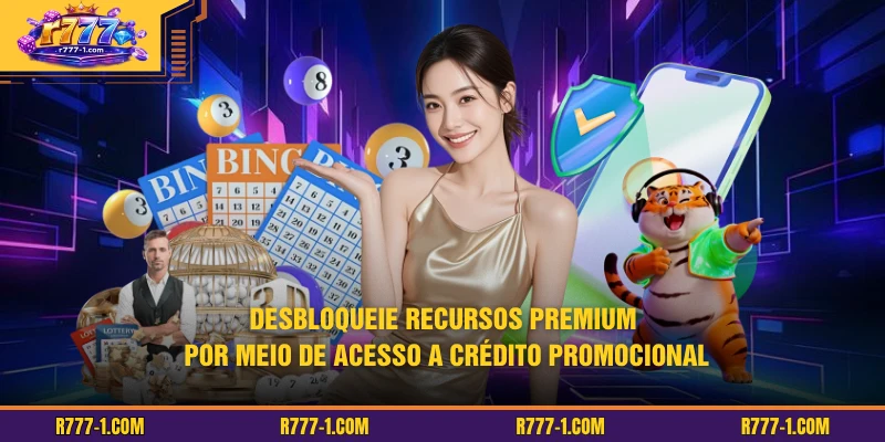 Desbloqueie recursos premium por meio de acesso a crédito promocional