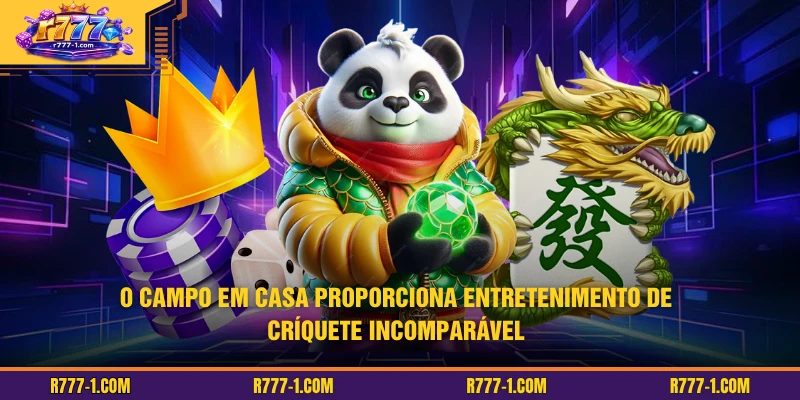 O campo em casa proporciona entretenimento de críquete incomparável