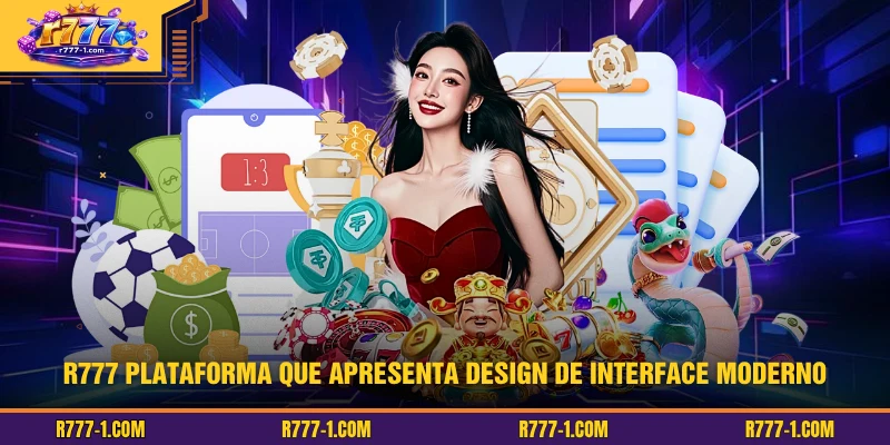 R777 plataforma que apresenta design de interface moderno